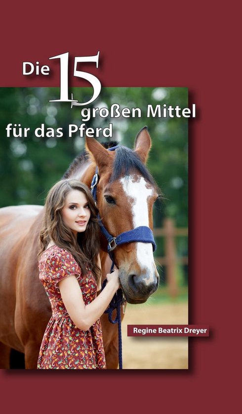 Die fünfzehn großen Mittel für das PferdEbook