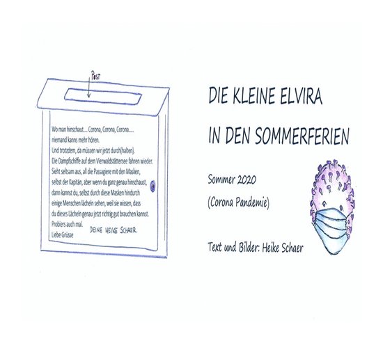 DIE KLEINE ELVIRA IN DEN SOMMERFERIENEbook Sommer 2020 (Corona Pandemie)