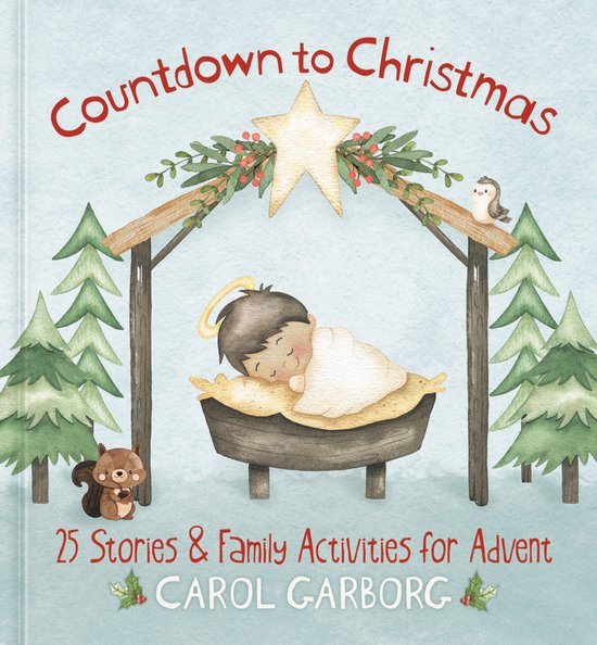 Countdown to Christmas 25 Stories Family Activities for Advent 25 Stories & Family Activities for Advent
