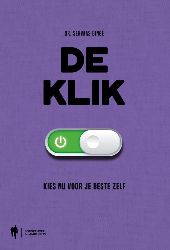 De Klik Kies nu voor je beste zelf