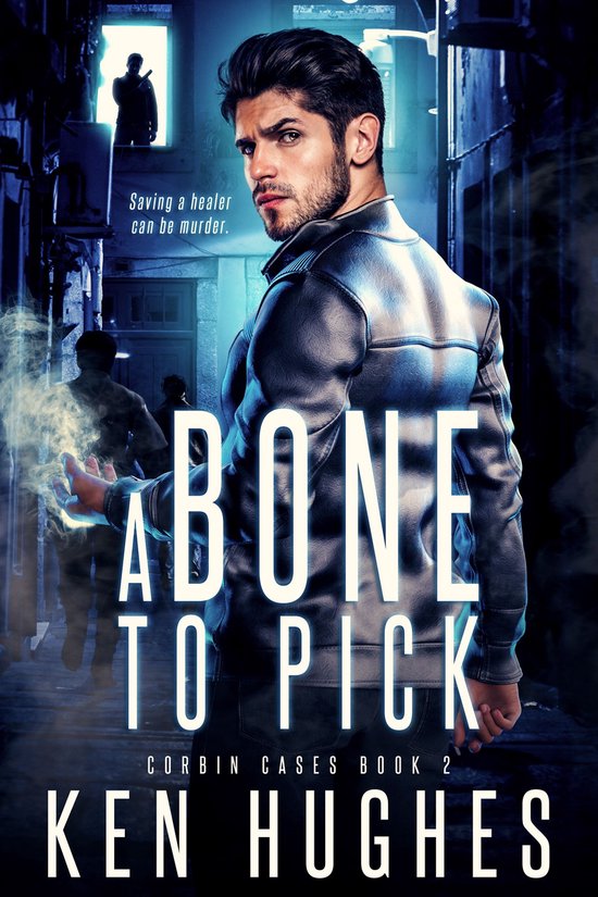 Corbin Cases 2 – A Bone To PickEbook